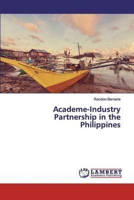Academe-Industry Partnership In The Philippines