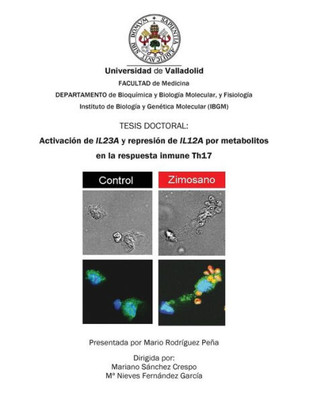 Activación De Il23A Y Represión De Il12A Por Metabolitos En La Respuesta Inmune Th17 (Spanish Edition)