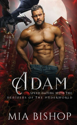 Adam (Speed Dating With The Denizens Of The Underworld)