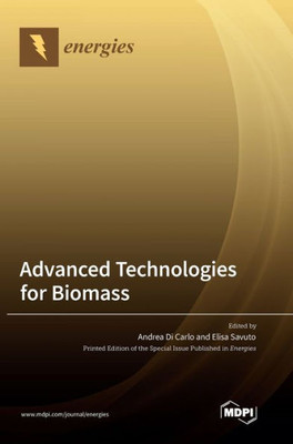 Advanced Technologies For Biomass