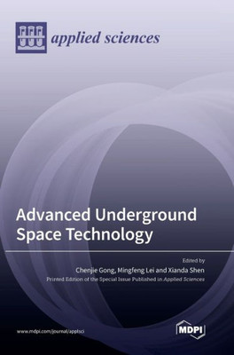Advanced Underground Space Technology