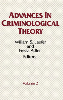 Advances In Criminological Theory: Volume 2