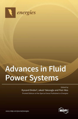 Advances In Fluid Power Systems