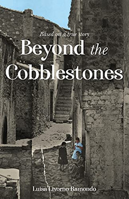 Beyond The Cobblestones