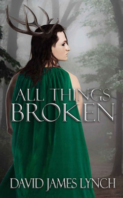 All Things Broken (The Egimian Chronicles)