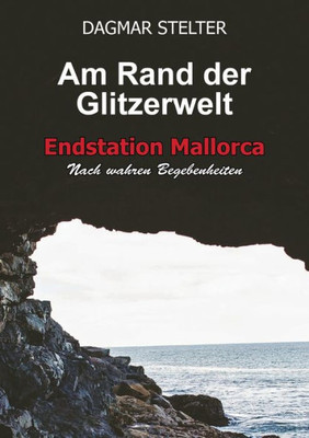Am Rand Der Glitzerwelt (German Edition)