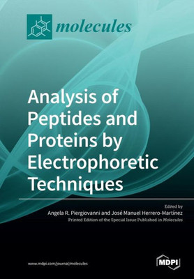 Analysis Of Peptides And Proteins By Electrophoretic Techniques