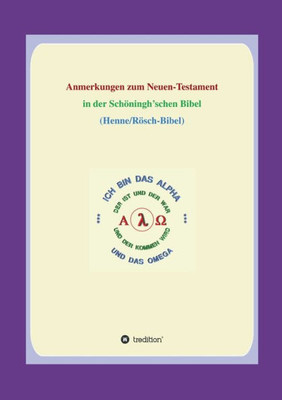 Anmerkungen Zum Neuen Testament: In Der Schöningh'schen Bibel (German Edition)