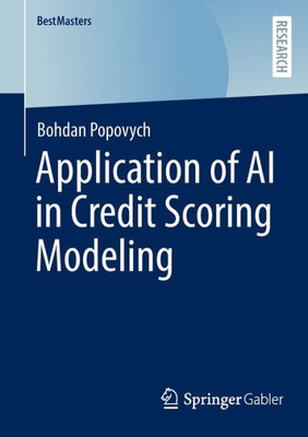 Application Of Ai In Credit Scoring Modeling (Bestmasters)