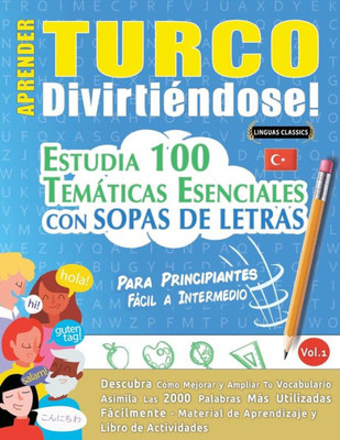 Aprender Turco Divirtiéndose! - Para Principiantes (Spanish Edition)