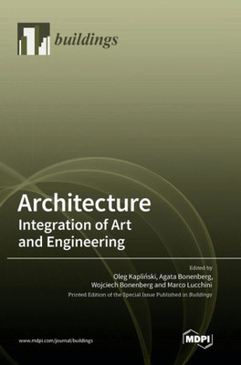 Architecture: Integration Of Art And Engineering