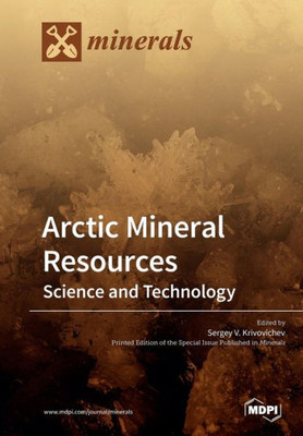 Arctic Mineral Resources: Science And Technology