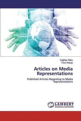 Articles On Media Representations: Published Articles Regarding To Media Representations