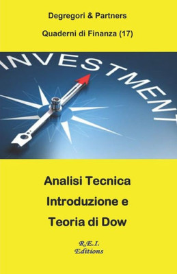 At - Introduzione E Teoria Di Dow (Quaderni Di Finanza) (Italian Edition)