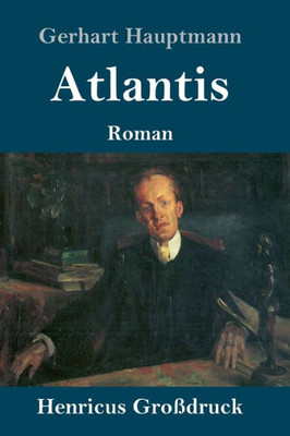 Atlantis (Großdruck): Roman (German Edition)
