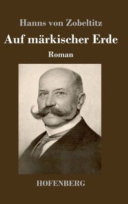 Auf Märkischer Erde: Roman (German Edition)