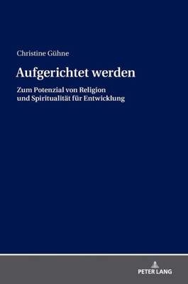 Aufgerichtet Werden (German Edition)