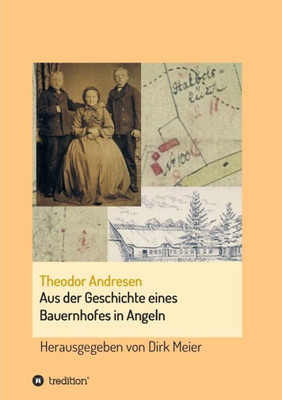 Aus Der Geschichte Eines Bauernhofes In Angeln (German Edition)