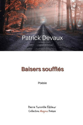 Baisers Soufflés (French Edition)