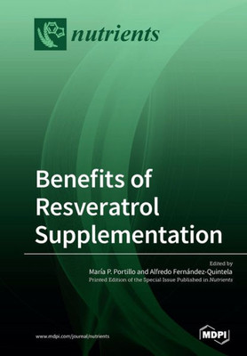 Benefits Of Resveratrol Supplementation