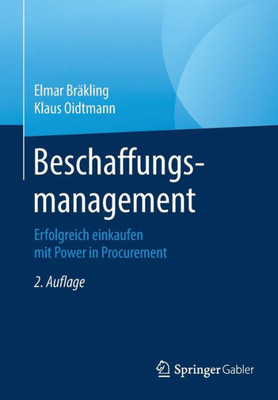 Beschaffungsmanagement: Erfolgreich Einkaufen Mit Power In Procurement (German Edition)