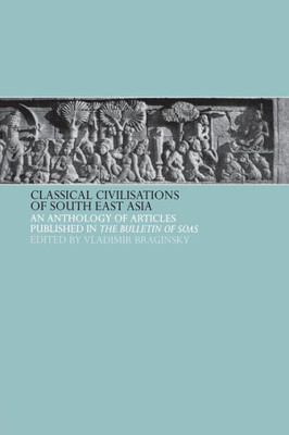 Classical Civilizations Of South-East Asia
