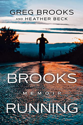 Brooks Running: Memoir