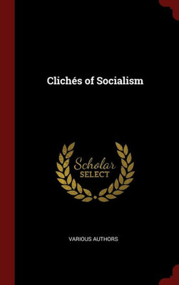 Clichés Of Socialism