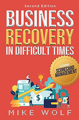 Business Recovery In Difficult Times