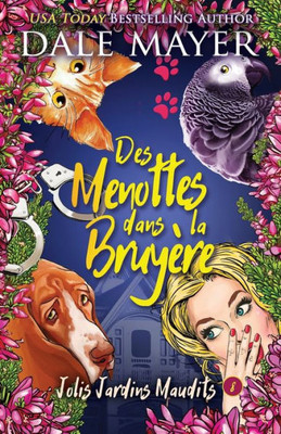 Des Menottes Dans La Bruyère (Jolis Jardins Maudits) (French Edition)