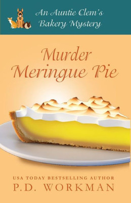 Murder Meringue Pie (Auntie Clem's Bakery)