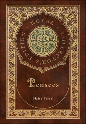 Pensees (Royal Collector's Edition) (Case Laminate Hardcover With Jacket)