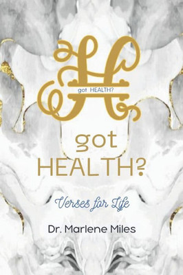 Got Health?: Verses For Life (Got? Series)