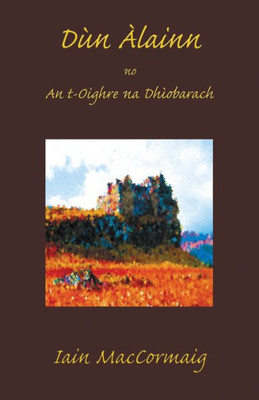 Dùn Àlainn (Scots Gaelic Edition)