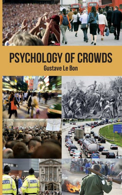 Psychology Of Crowds