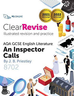 Clearrevise Aqa Gcse English Literature 8702: Priestley, An Inspector Calls