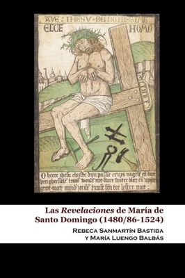 Las Revelaciones De María De Santo Domingo (1480/86-1524) (Spanish Edition)