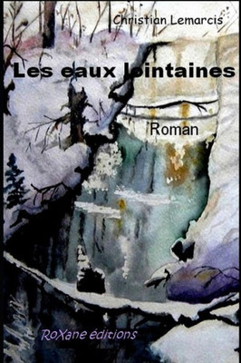 Les Eaux Lointaines (French Edition)