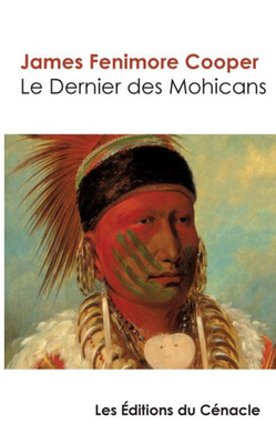 Le Dernier Des Mohicans (Édition De Référence) (French Edition)