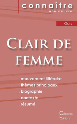 Fiche De Lecture Clair De Femme De Romain Gary: Analyse Littéraire De Référence Et Résumé Complet (French Edition)