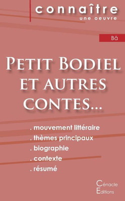 Fiche De Lecture Petit Bodiel Et Autres Contes De La Savane (Analyse Littéraire De Référence Et Résumé Complet) (French Edition)