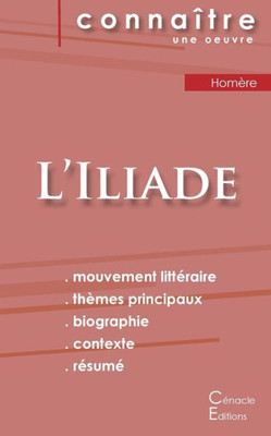 Fiche De Lecture Iliade De Homère (Analyse Littéraire De Référence Et Résumé Complet) (French Edition)
