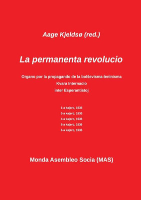 La Permanente Revolucio: La Sola Teoria Marksisma Organo En Esperanto (Mas-Libro) (Esperanto Edition)