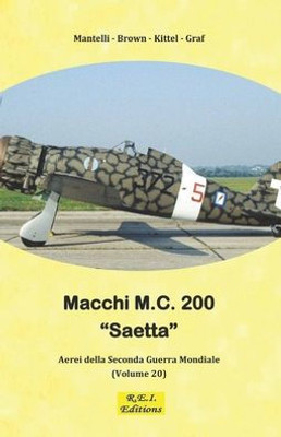 Macchi M.C. 200 (Aerei Della Seconda Guerra Mondiale) (Italian Edition)