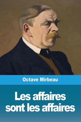 Les Affaires Sont Les Affaires (French Edition)