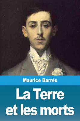La Terre Et Les Morts (French Edition)