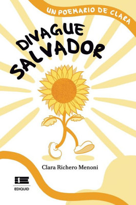 Divague Salvador (Spanish Edition)
