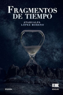 Fragmentos De Tiempo (Spanish Edition)