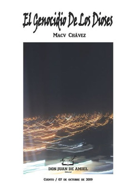 El Genocidio De Los Dioses (Spanish Edition)