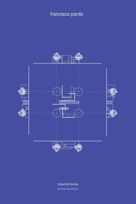Francisco Pardo: Imperfections